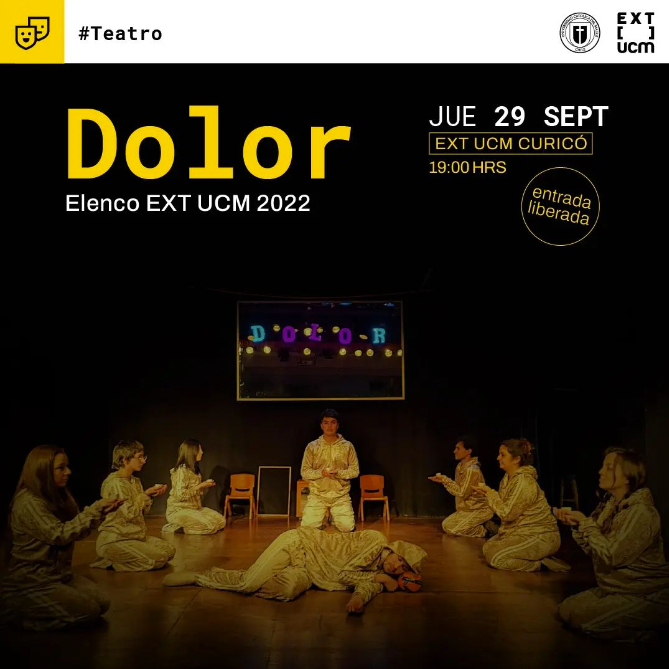 Curicó: Elenco teatral de la Extensión UCM interpretará la obra “Dolor”